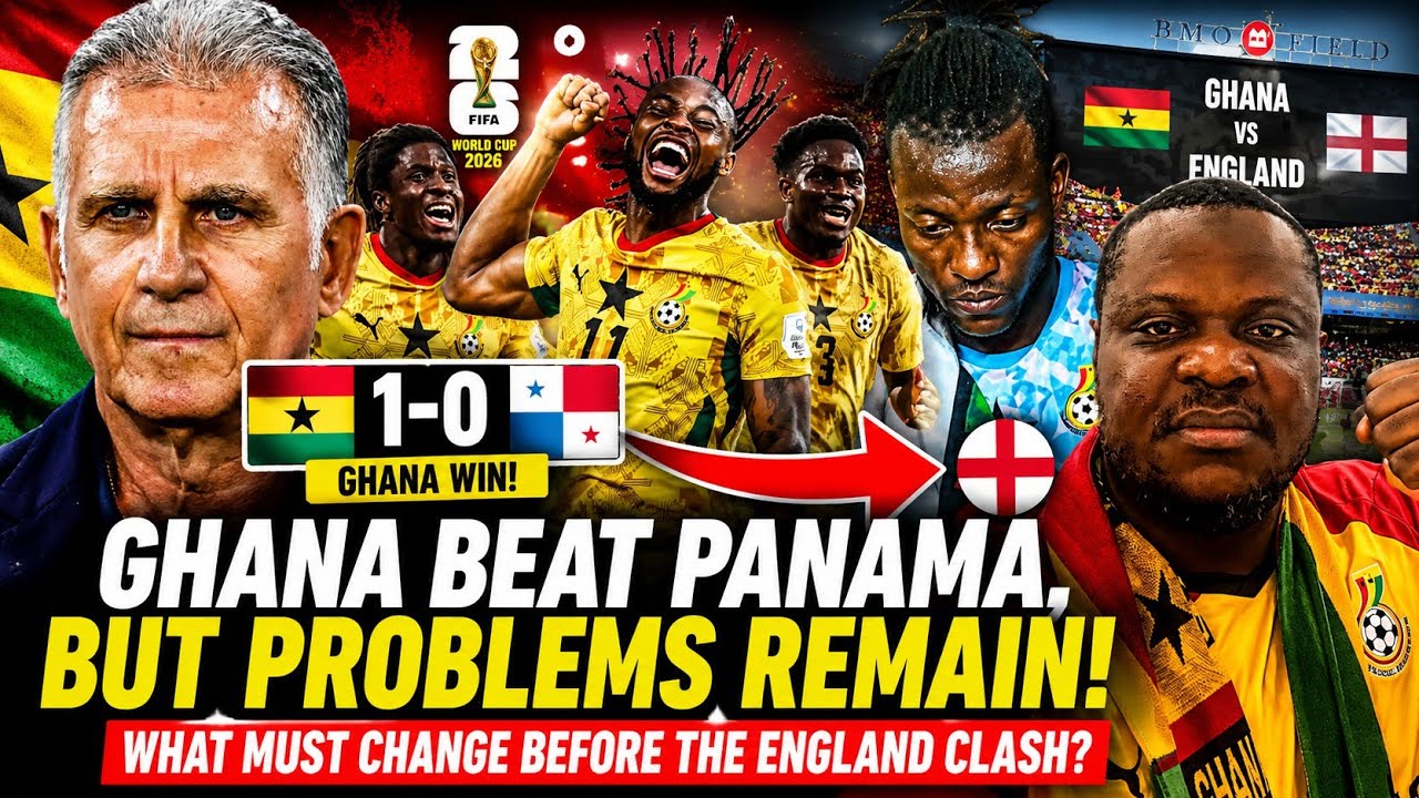 ๐จ Ghana Beat Panama, But Problems Remain! What must change before the England Clash? ๐ฌ๐ญ๐ฅ