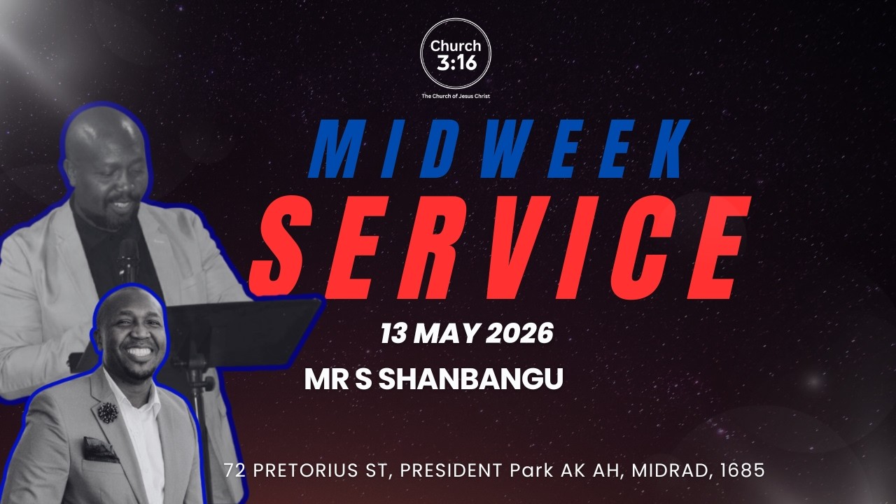 Midweek Service | Church 3:16
