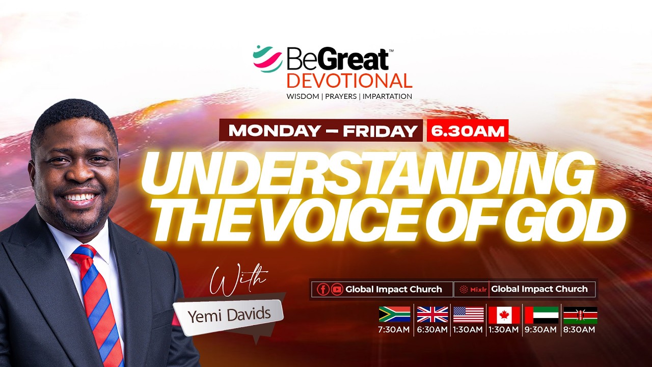 BeGreat Devotion | Hearing from God | New Week Blessing | 22nd June, 2026