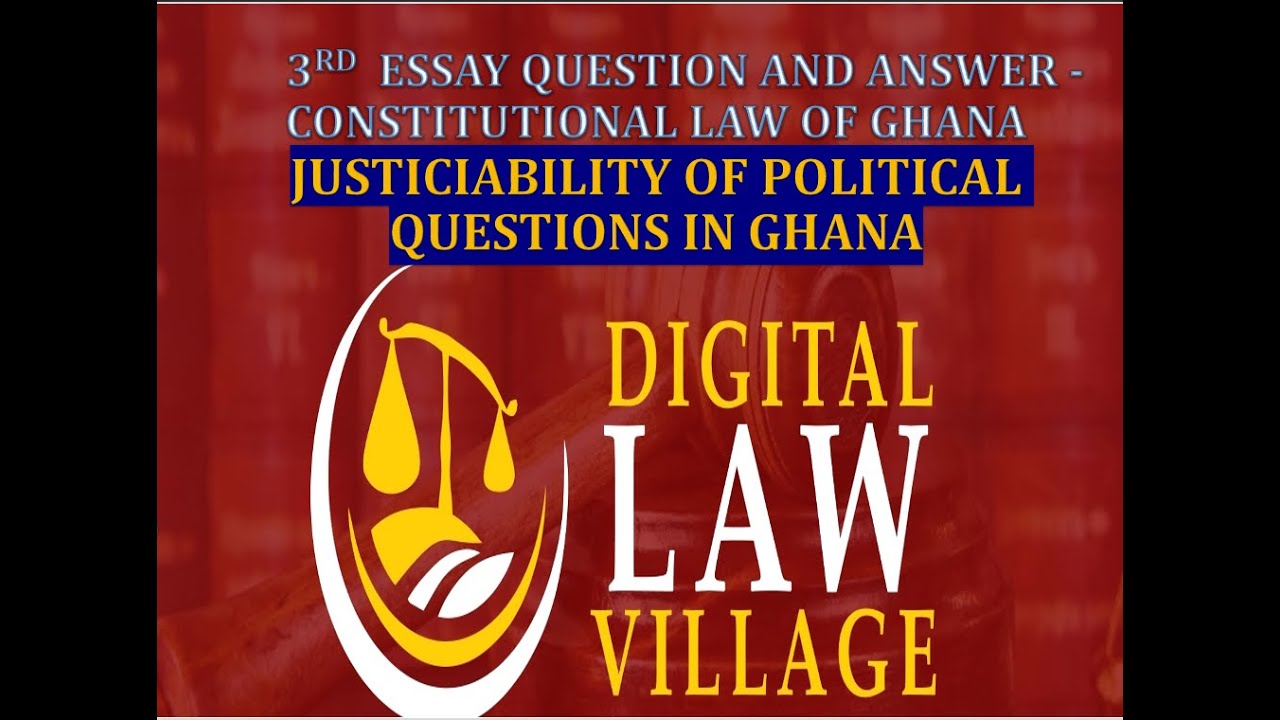 Constitutional Law Essay Question 3 : Political Question Doctrine