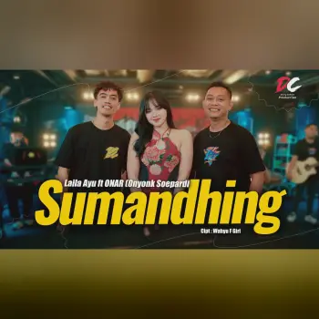 LAILA AYU FT DUO ONAR - SUMANDHING (OFFICIAL LIVE MUSIC VIDEO) | DC PRODUCTION cover art