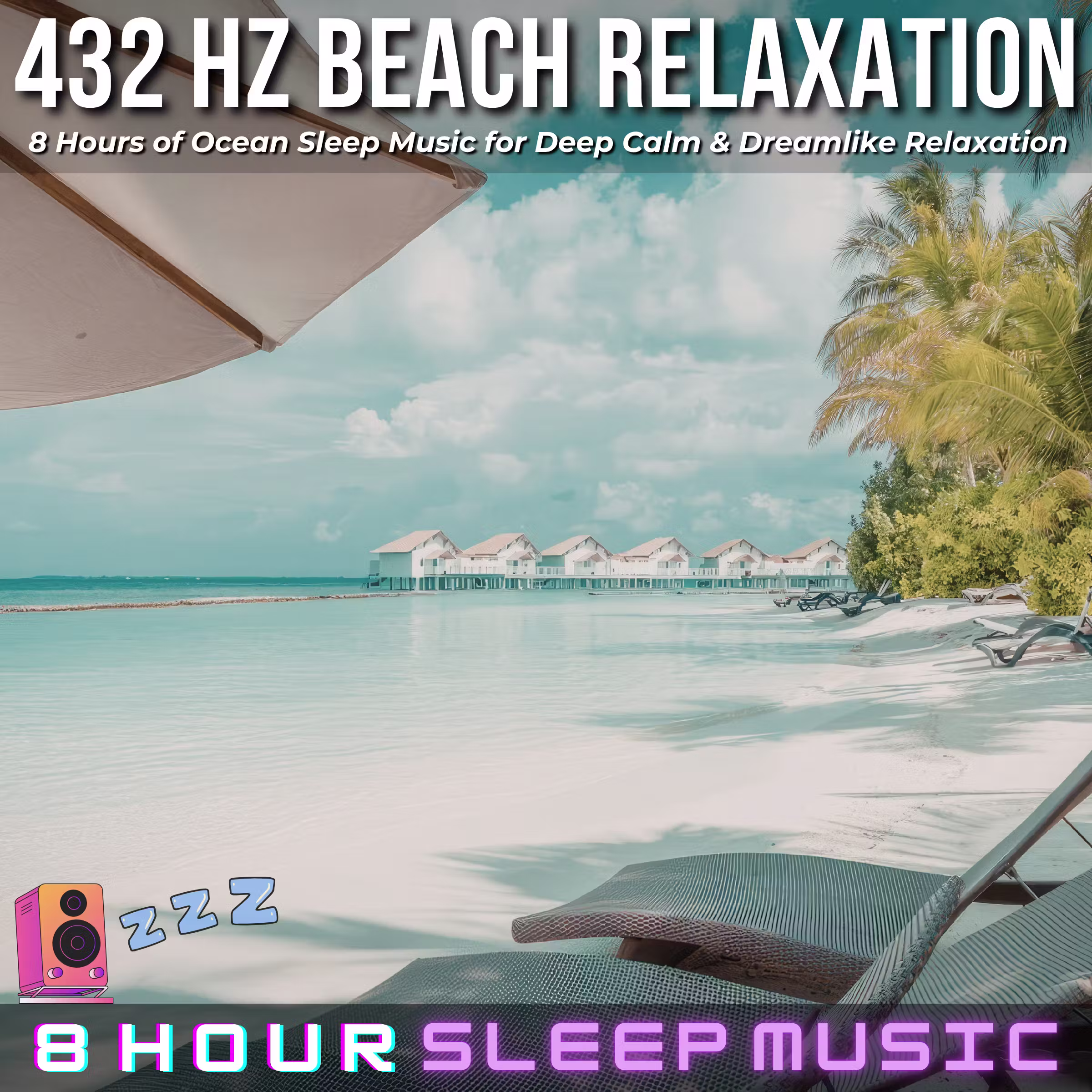 ๐๏ธ 432 Hz Beach Relaxation | 8 Hours of Ocean Sleep Music for Deep Calm & Dreamlike Relaxation ๐ค cover art