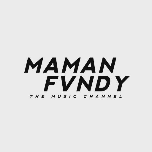 Maman Fvndy