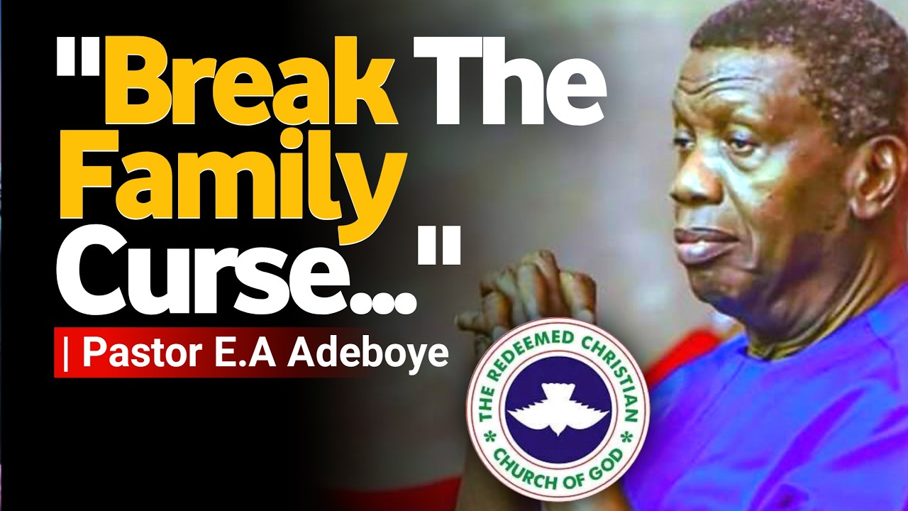 If You Notice This in Your Family Do This Immediately Generational Curse Breaker | Pastor EA Adeboye cover art