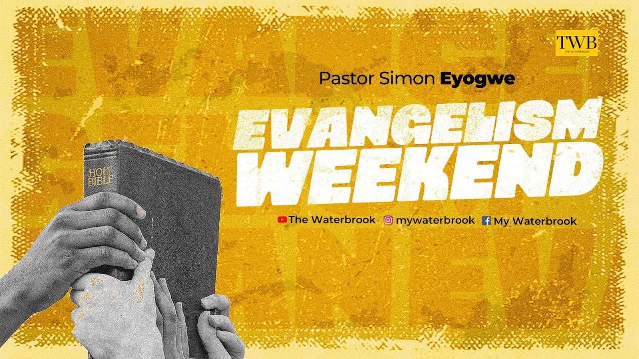 EVANGELISM WEEKEND | Sunday Service with Pastor Simon Eyogwe