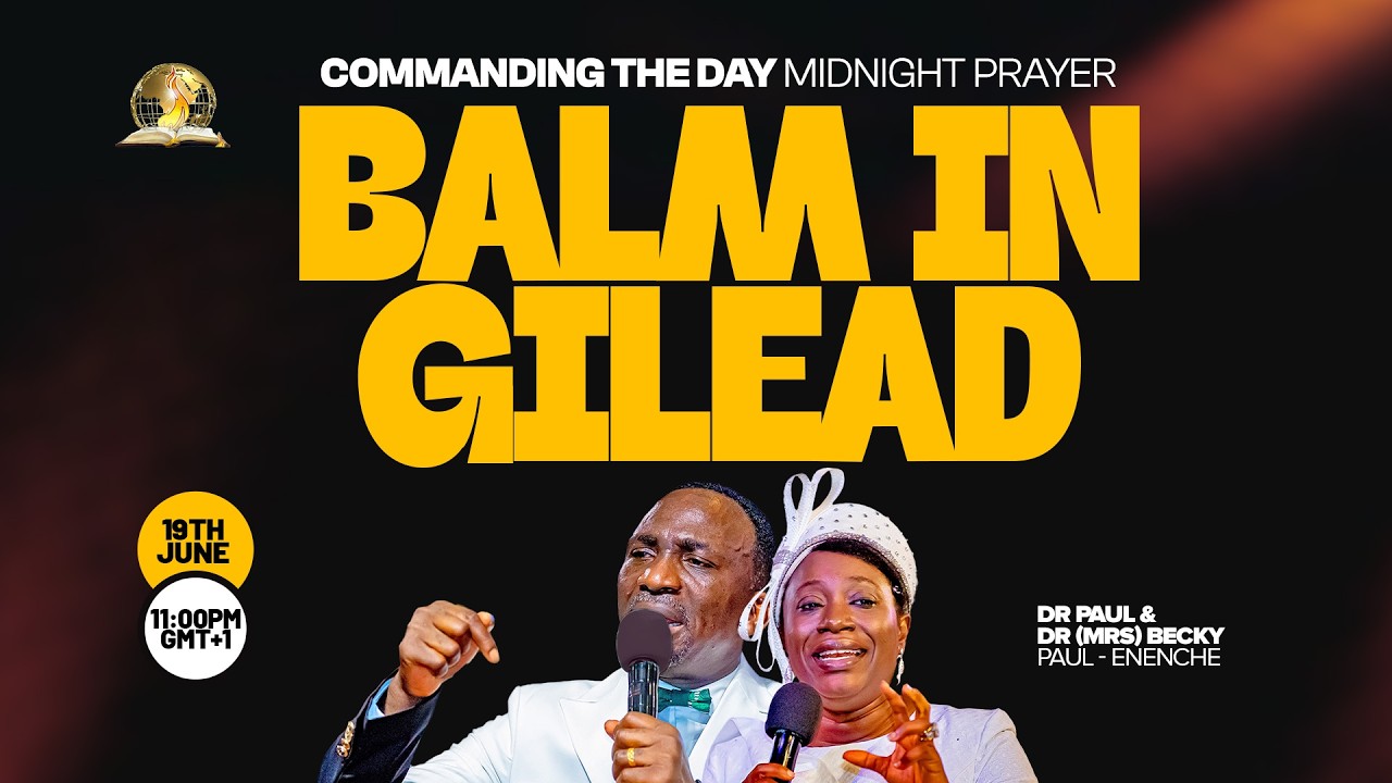 COMMANDING THE DAY MIDNIGHT PRAYER || BALM IN GILEAD|| 19-06-2026 cover art