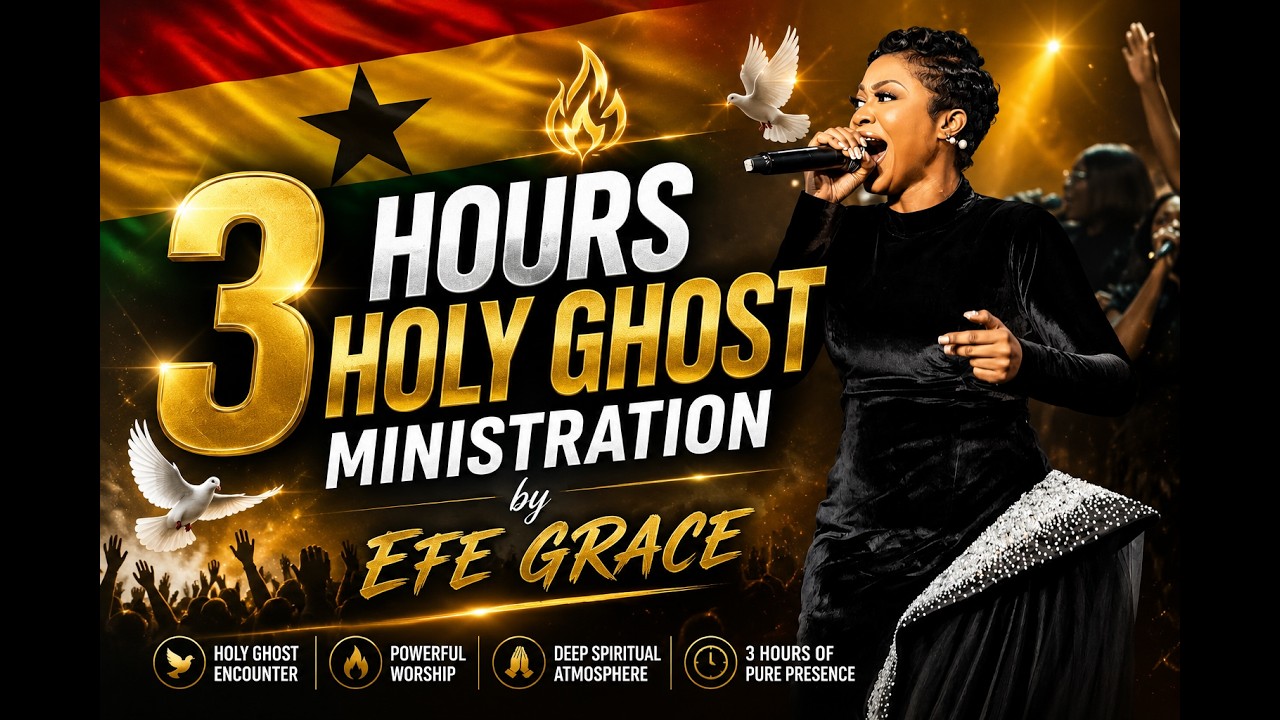 3 HOURS HOLY GHOST MINISTRATION BY EFE GRACE cover art