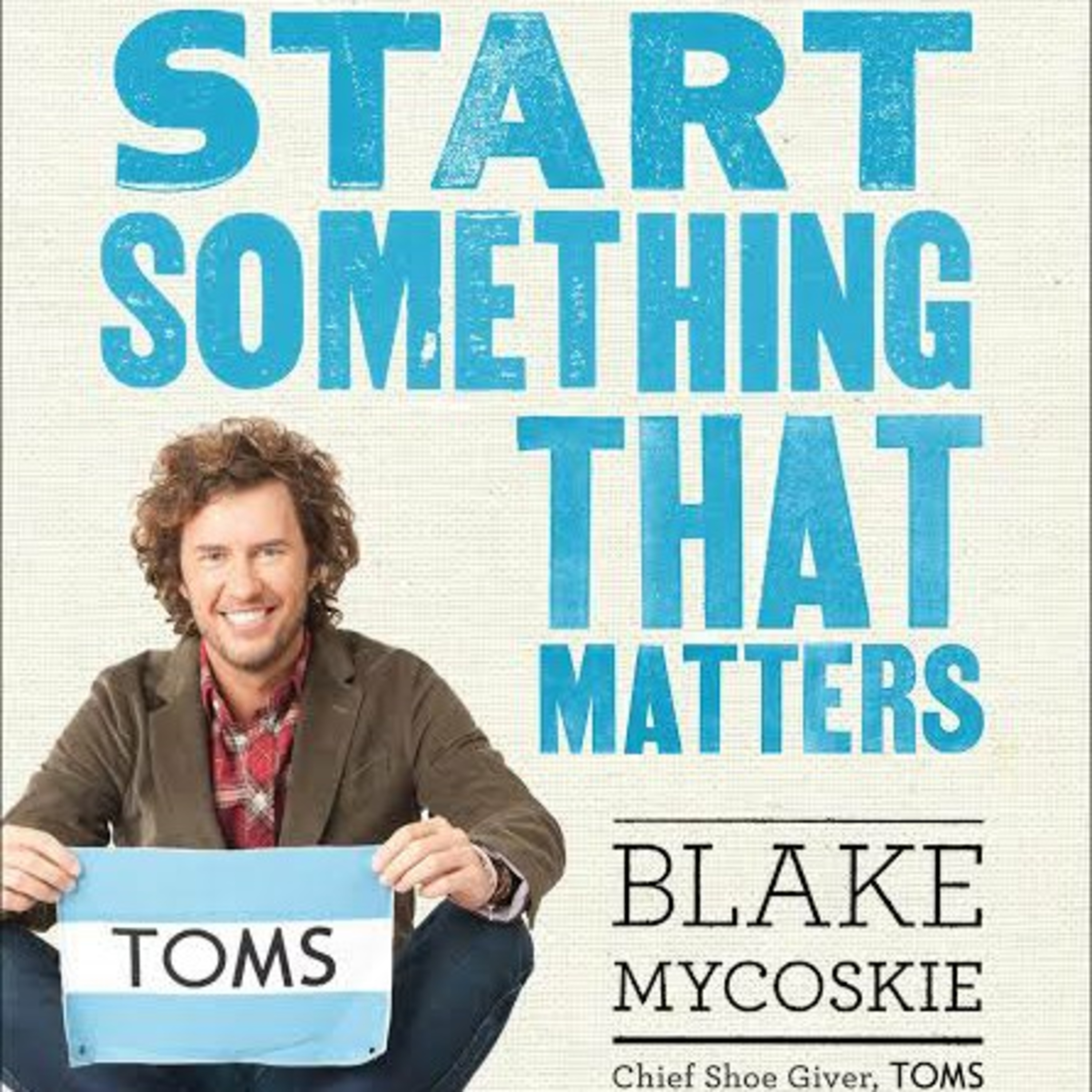 Start Something That Matters! (Bahasa Indonesia)