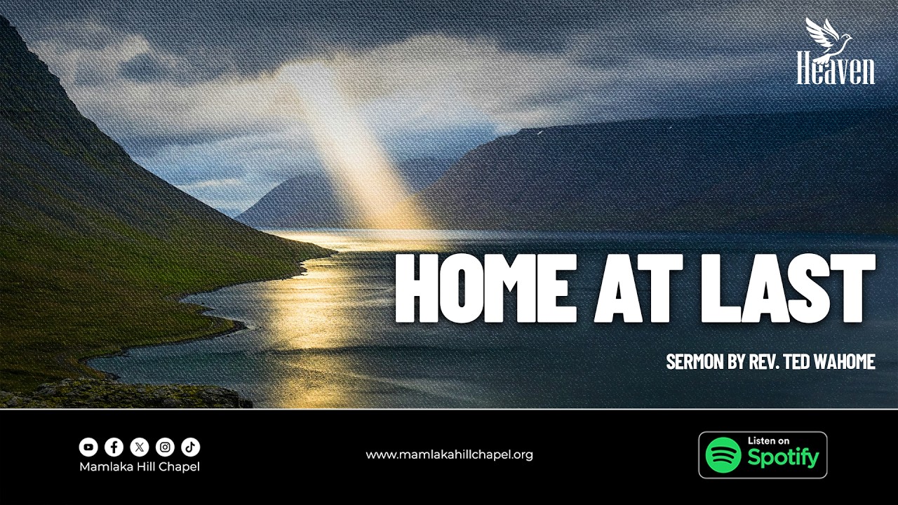Home At Last (Sermon Only) - Rev. Ted Wahome cover art