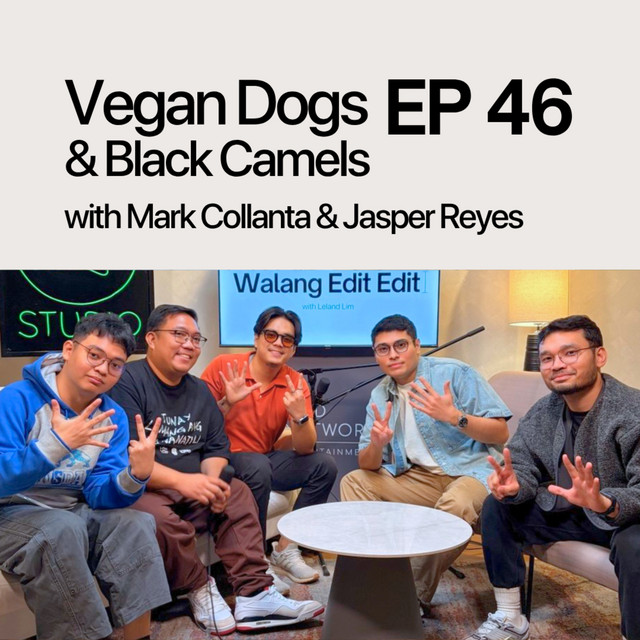 #46: Vegan Dogs & Black Camels with Mark Collanta & Jasper Reyes cover art