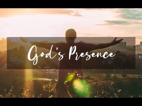 GOD`S PRESENCE