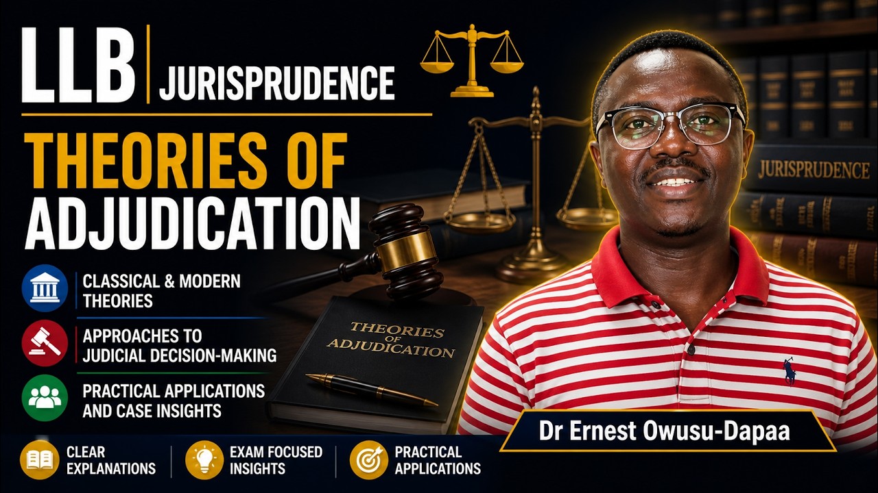 LLB JURISPRUDENCE- THEORIES OF ADJUDICATION