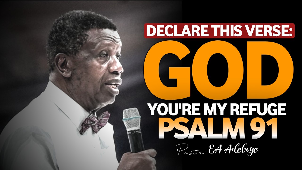 GOD Is My Refuge: Declare This Scripture for Divine Protection (2026) - Pastor EA Adeboye cover art