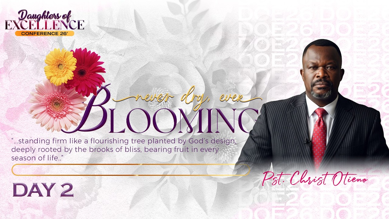 PASTOR CHRIS OTIENO | DOE 26 - NEVER DRY, EVER BLOOMING | DAY 2 cover art