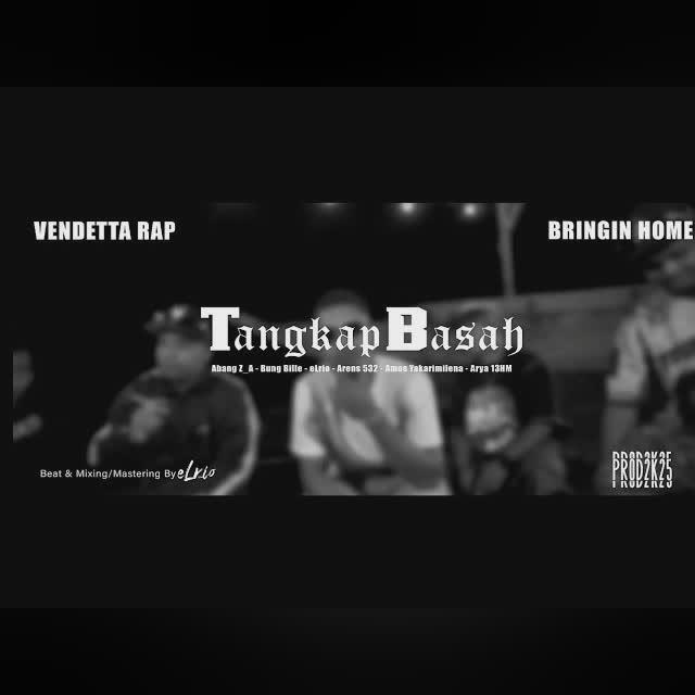 VENDETTA RAP - Tangkap Basah (feat. Bringin Home) (Official Music Video) cover art