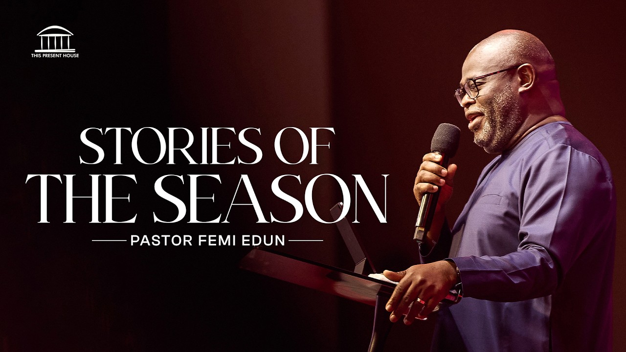STORIES OF THE SEASON | Pastor Femi Edun cover art