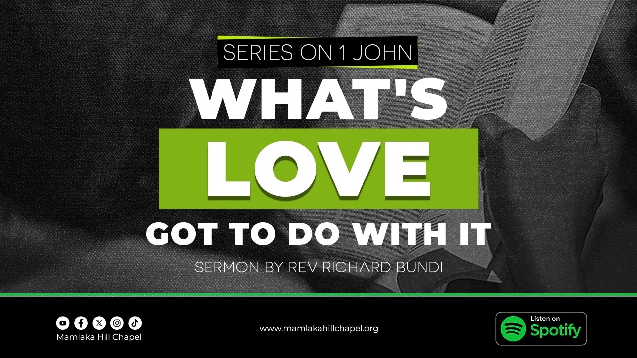 What's Love Got To Do With It (Sermon Only) - Rev. Richard Bundi cover art