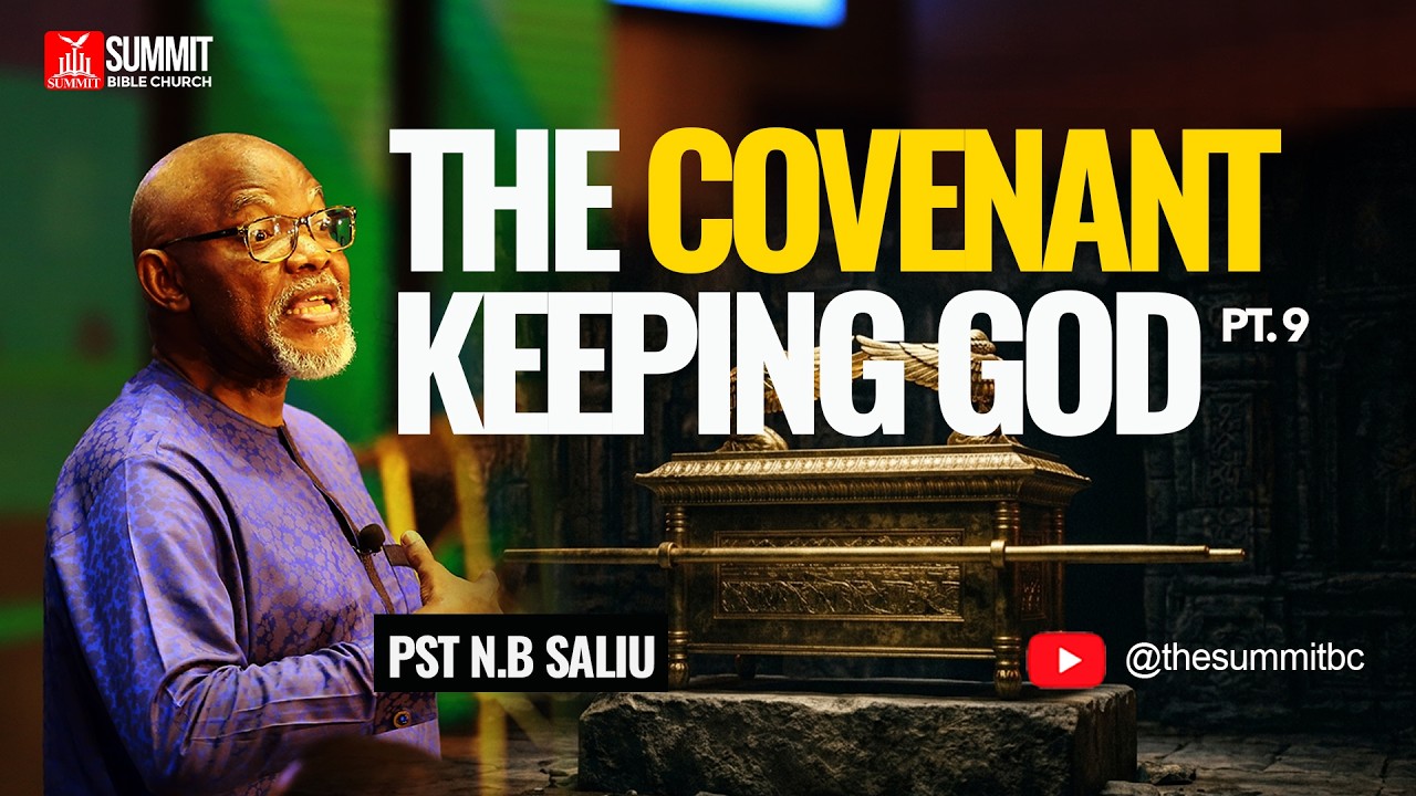 THE CONVENANT KEEPING GOD (PT.9) || PST. N.B SALIU || 22ND MARCH 2026 || 1ST SERVICE