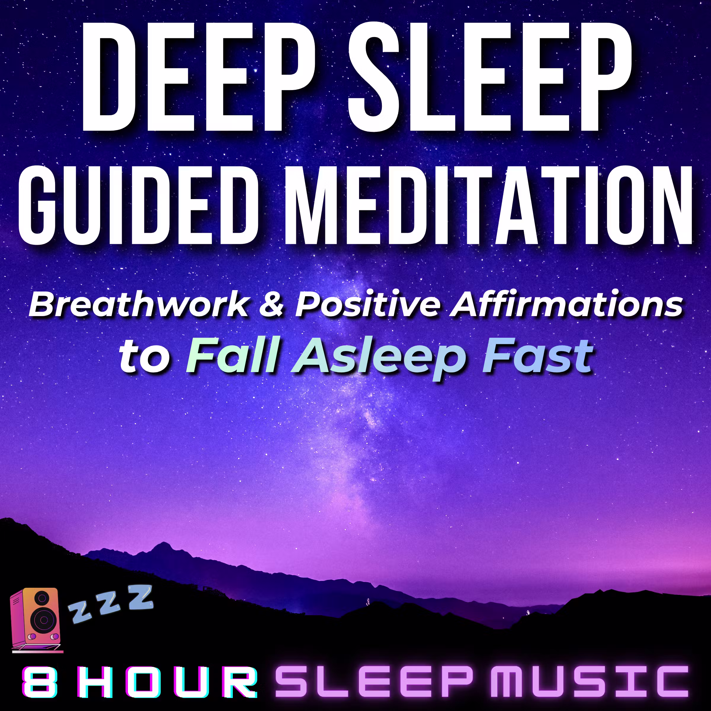 ๐ด Deep Sleep Guided Meditation | 30-Minute Sleep Meditation with 8 Hours of Relaxing Music, Breathwork, & Affirmations๐ค cover art