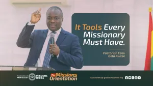 It Tools Every Missionary Must Have. - Pastor Paul Odai Laryea