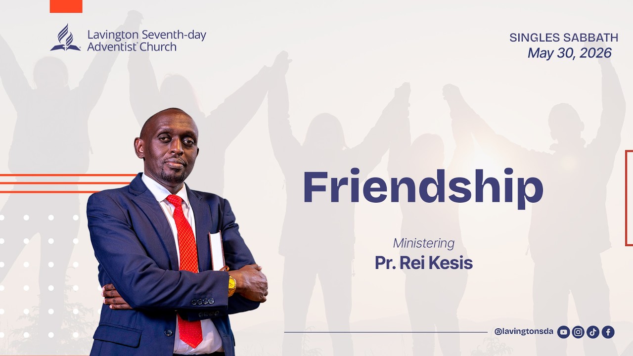Friendship– Singles Sabbath | May 30, 2026