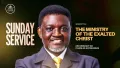 The Ministry of the Exalted Christ || 1st Service || Archbishop Dr Charles Agyinasare