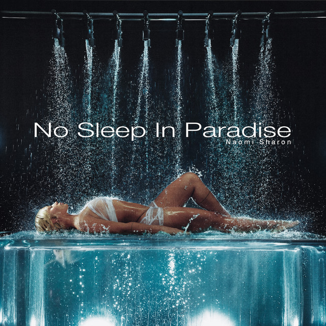 No Sleep In Paradise