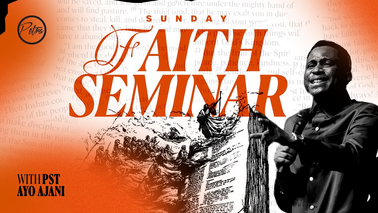 FAITH SEMINAR | FIRST SERVICE | Petra Christian Centre