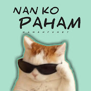 Nan Ko Paham