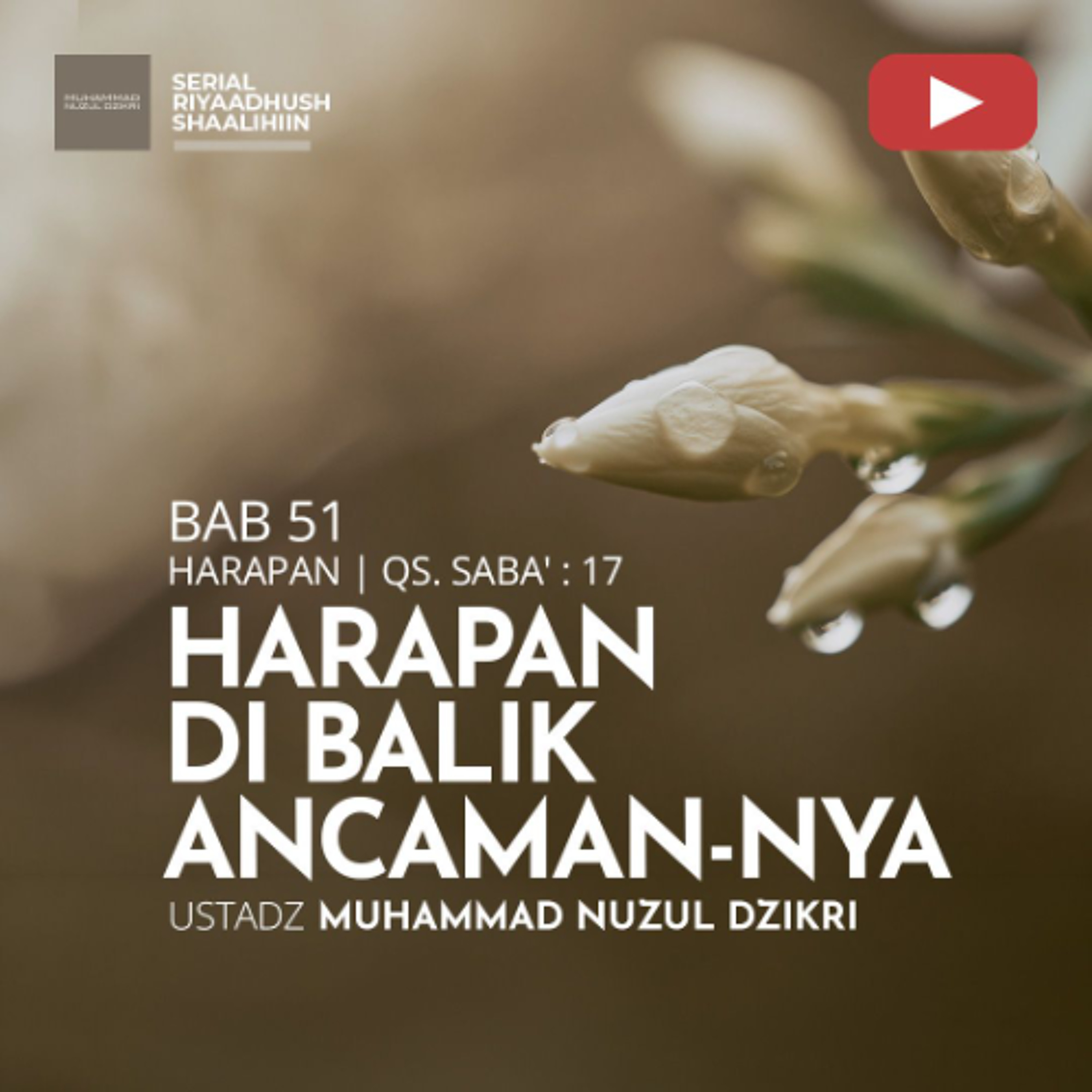 Riyaadhush Shaalihiin 2144. "HARAPAN DI BALIK ANCAMAN-NYA" - Ustadz Muhammad Nuzul Dzikri cover art