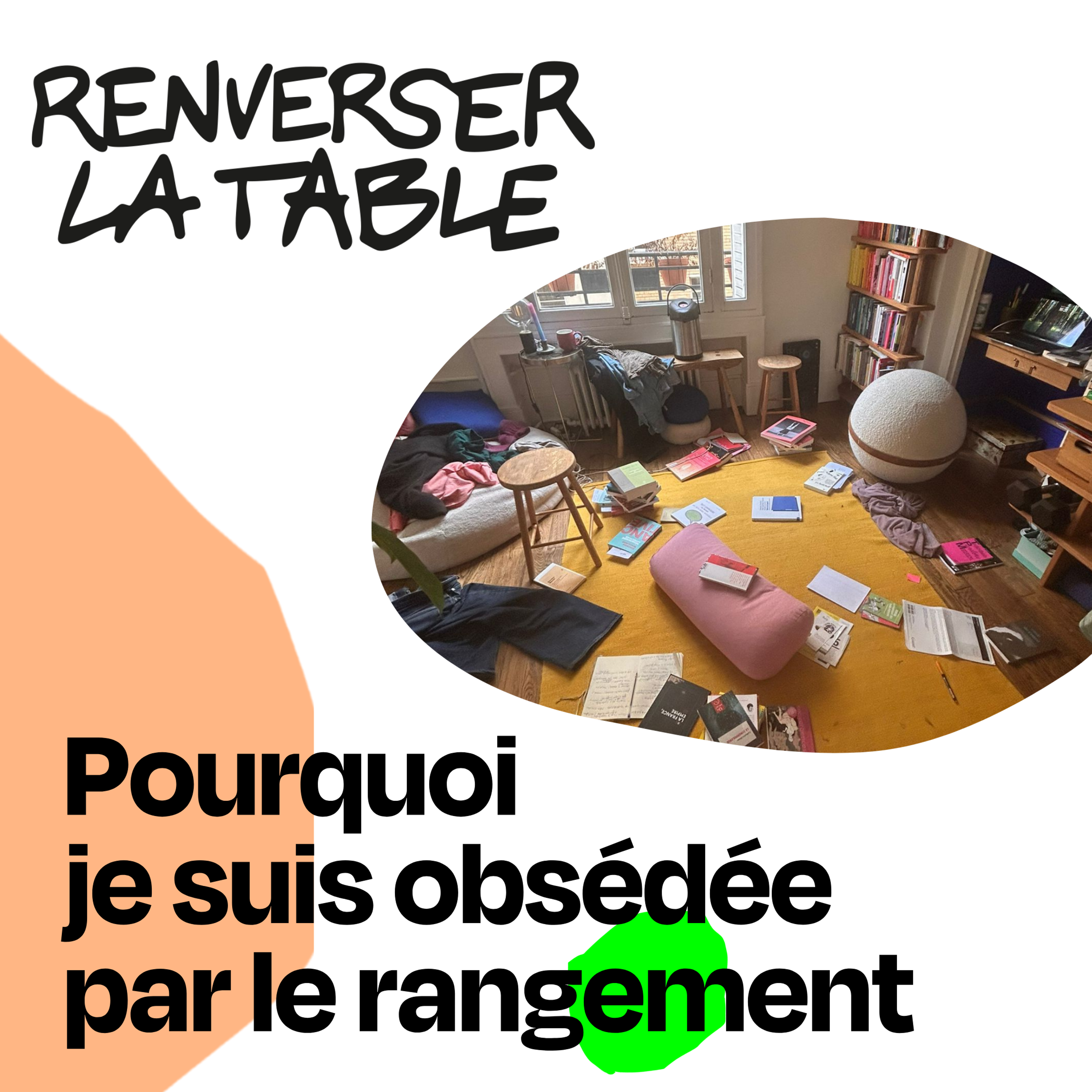Pourquoi je suis obsédée par le rangement cover art