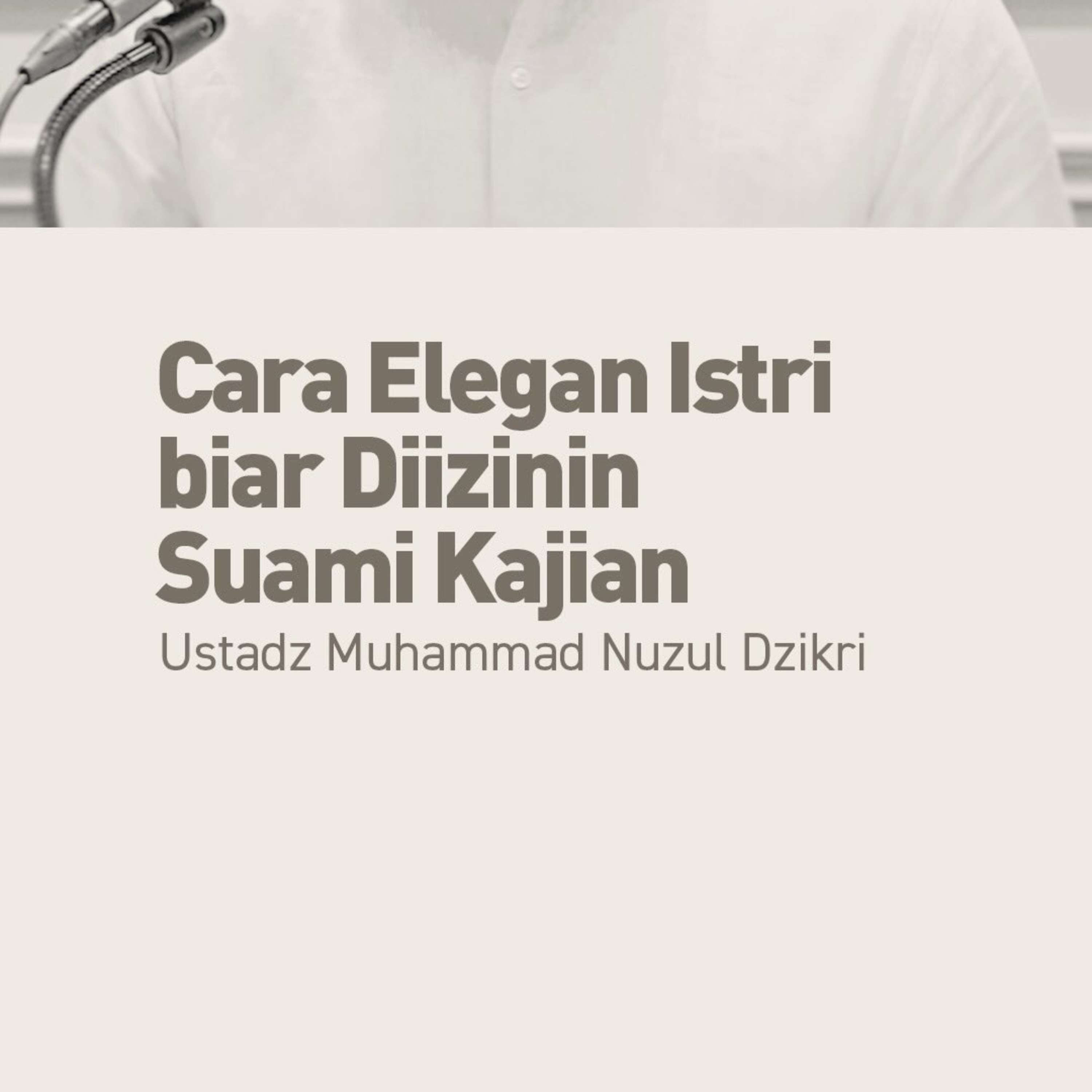 Cara Elegan Istri biar Diizinin Suami Kajian (An Elegant Way to Get the Husband’s Permission) cover art
