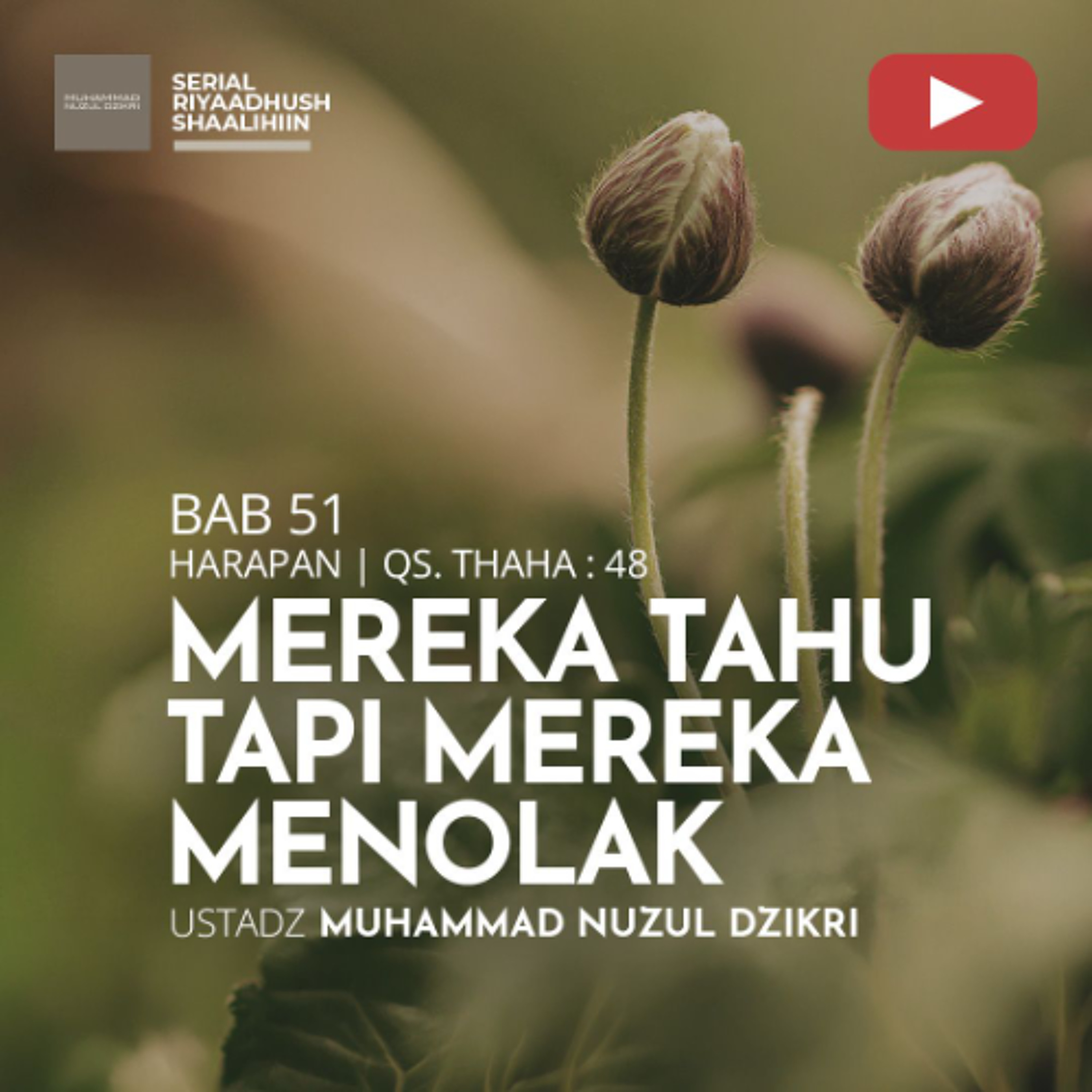 Riyaadhush Shaalihiin 2146. "MEREKA TAHU TAPI MEREKA MENOLAK" - Ustadz Muhammad Nuzul Dzikri cover art