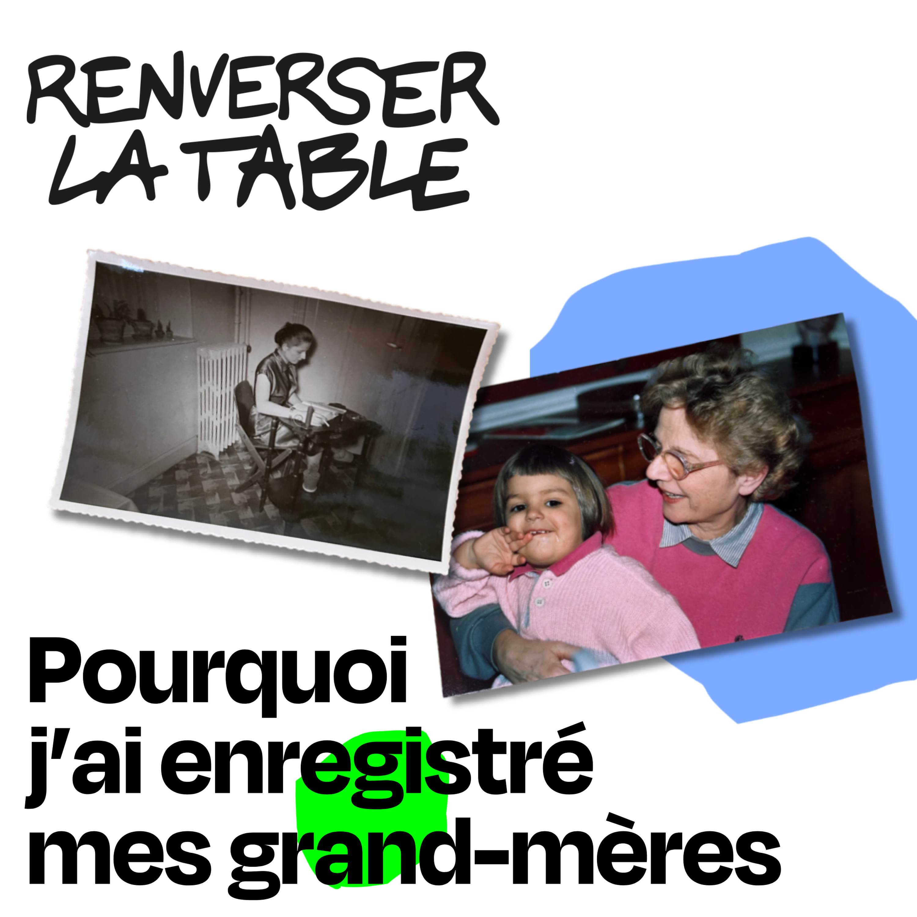 Pourquoi j'ai enregistré mes grand-mères cover art