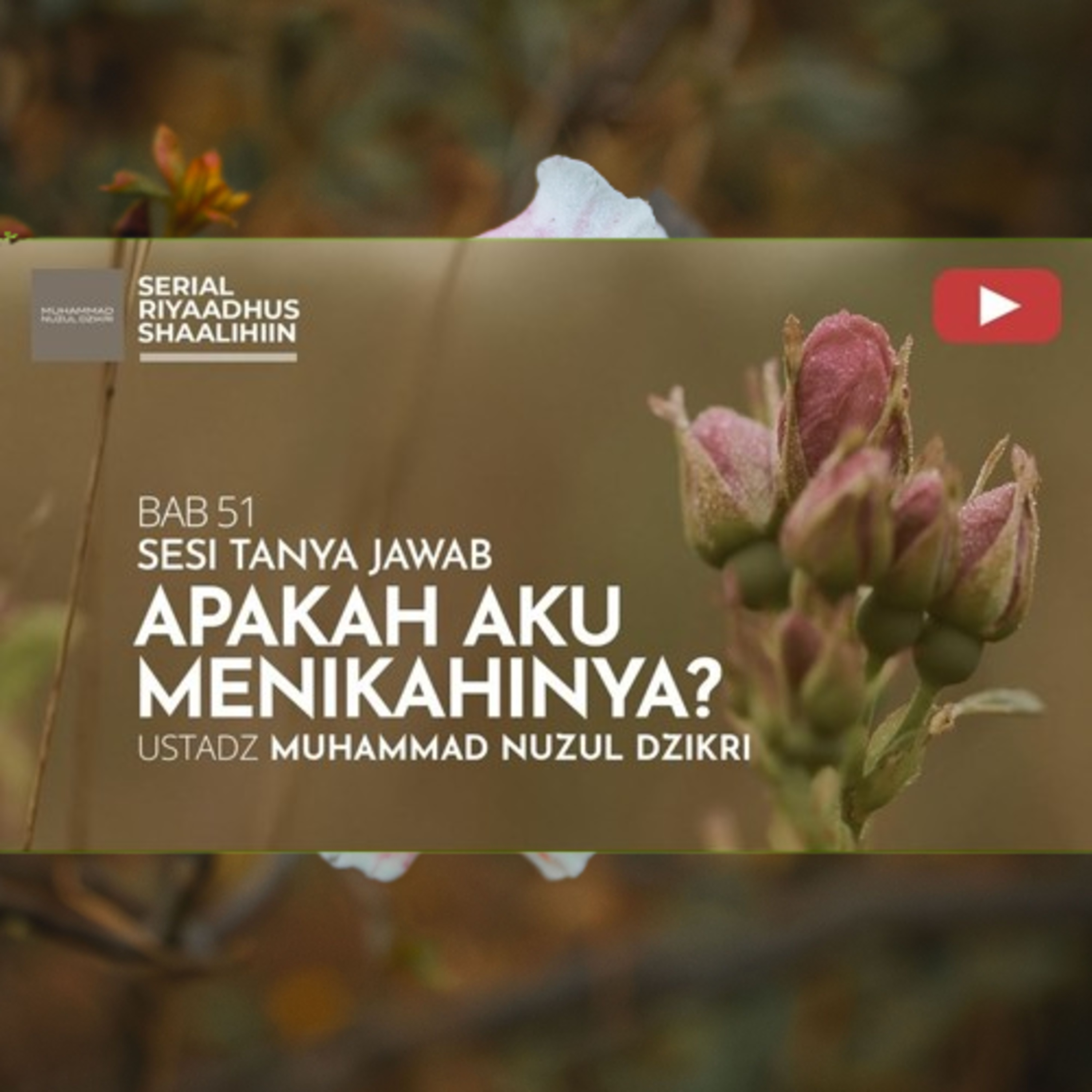 Riyaadhush Shaalihiin 2140. "APAKAH AKU MENIKAHINYA?" cover art