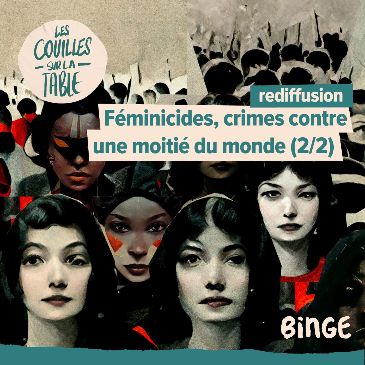 Féminicides, crimes contre une moitié du monde (2/2) cover art
