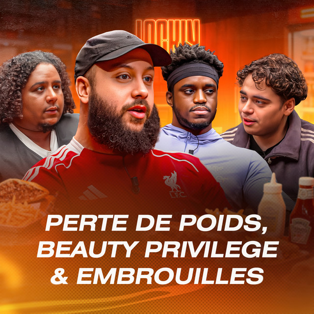 Faut-il être Beau pour Réussir ? | LOCKIN #5 feat. Kameto cover art
