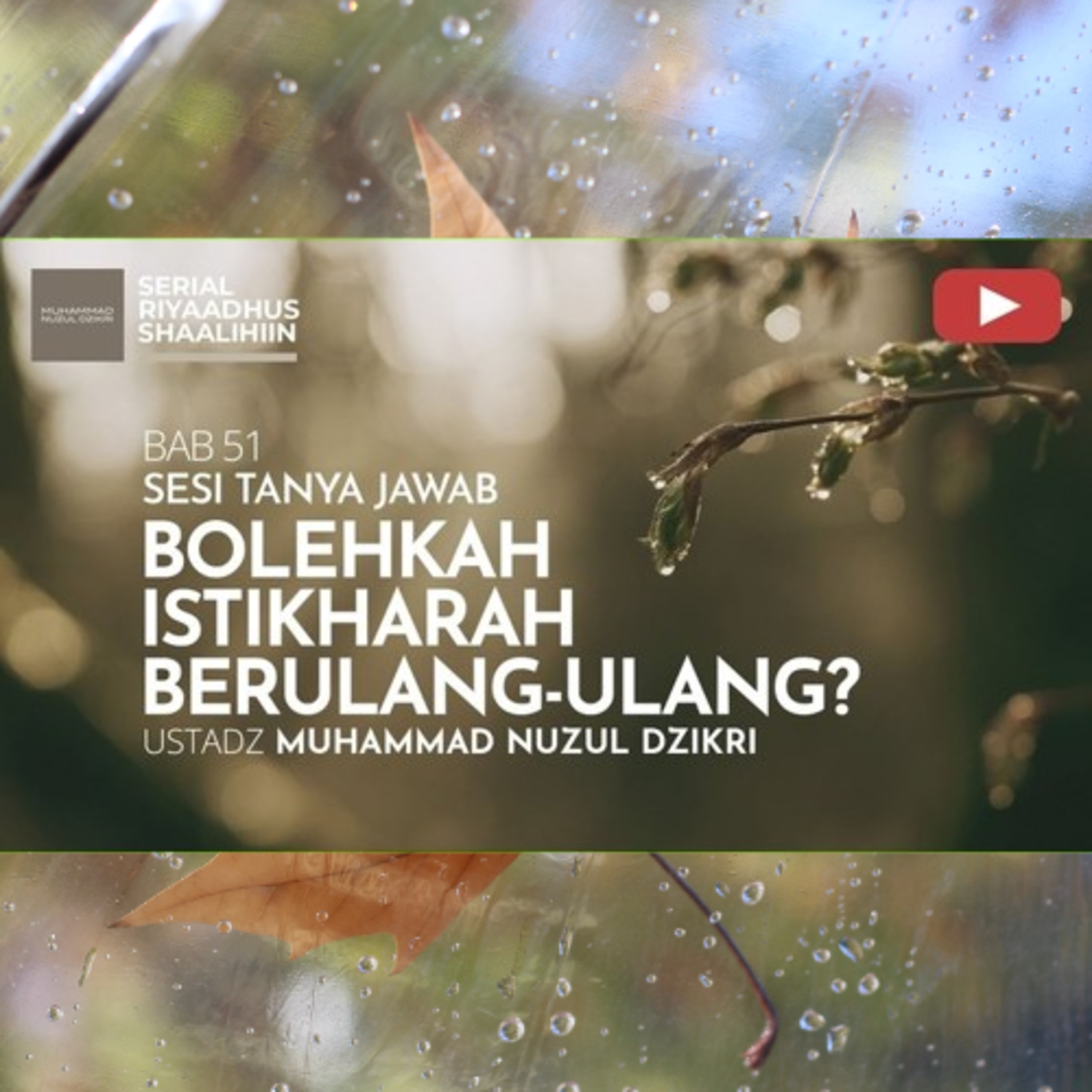 Riyaadhus Shaalihiin 2143. "BOLEHKAH ISTIKHARAH BERULANG-ULANG?" cover art
