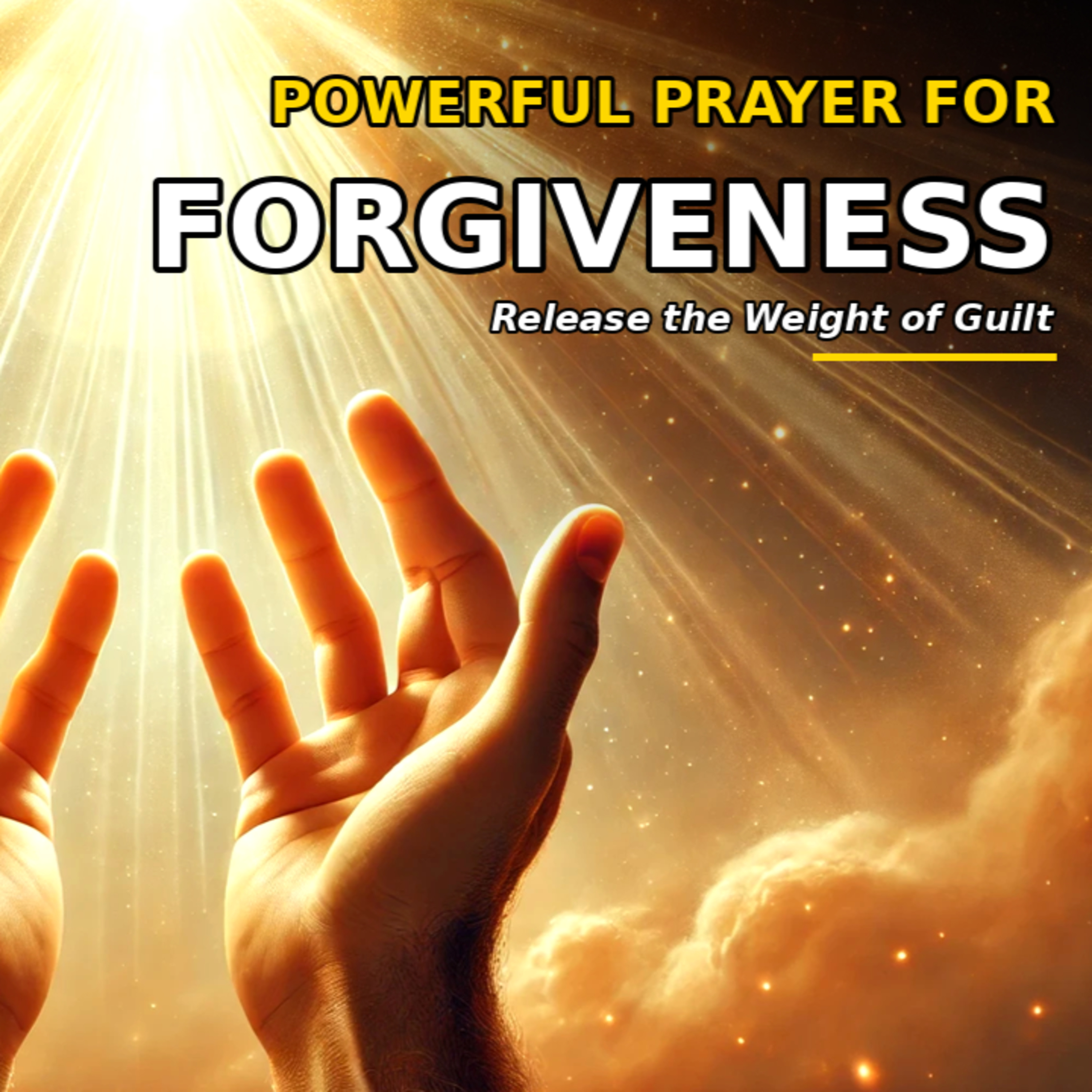 Powerful Prayer for Forgiveness | Release the Weight of Guilt cover art