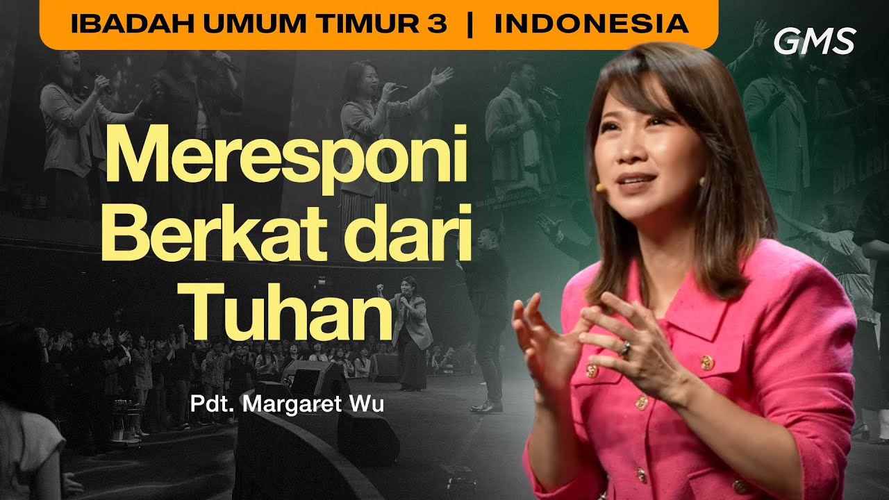 Meresponi Berkat dari Tuhan - Pdt. Margaret Wu (GMS Church) cover art