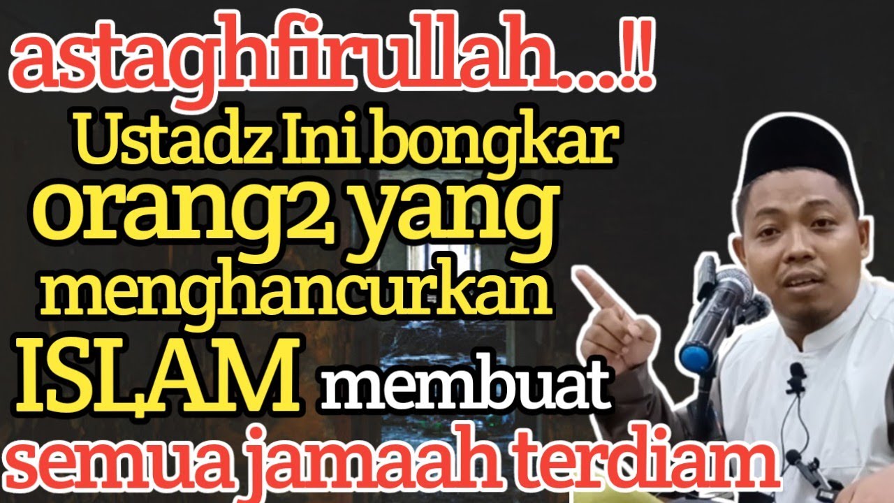 Astaghfirullah, ternyata orang ini penyebab Islam Itu Hancur "Ustadz Muhammad Ridwan" cover art