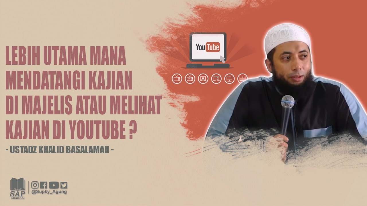 LEBIH UTAMA MENDATANGI KAJIAN LANGSUNG ATAU MELIHAT KAJIAN DI YOUTUBE ? | USTADZ KHALID BASALAMAH cover art