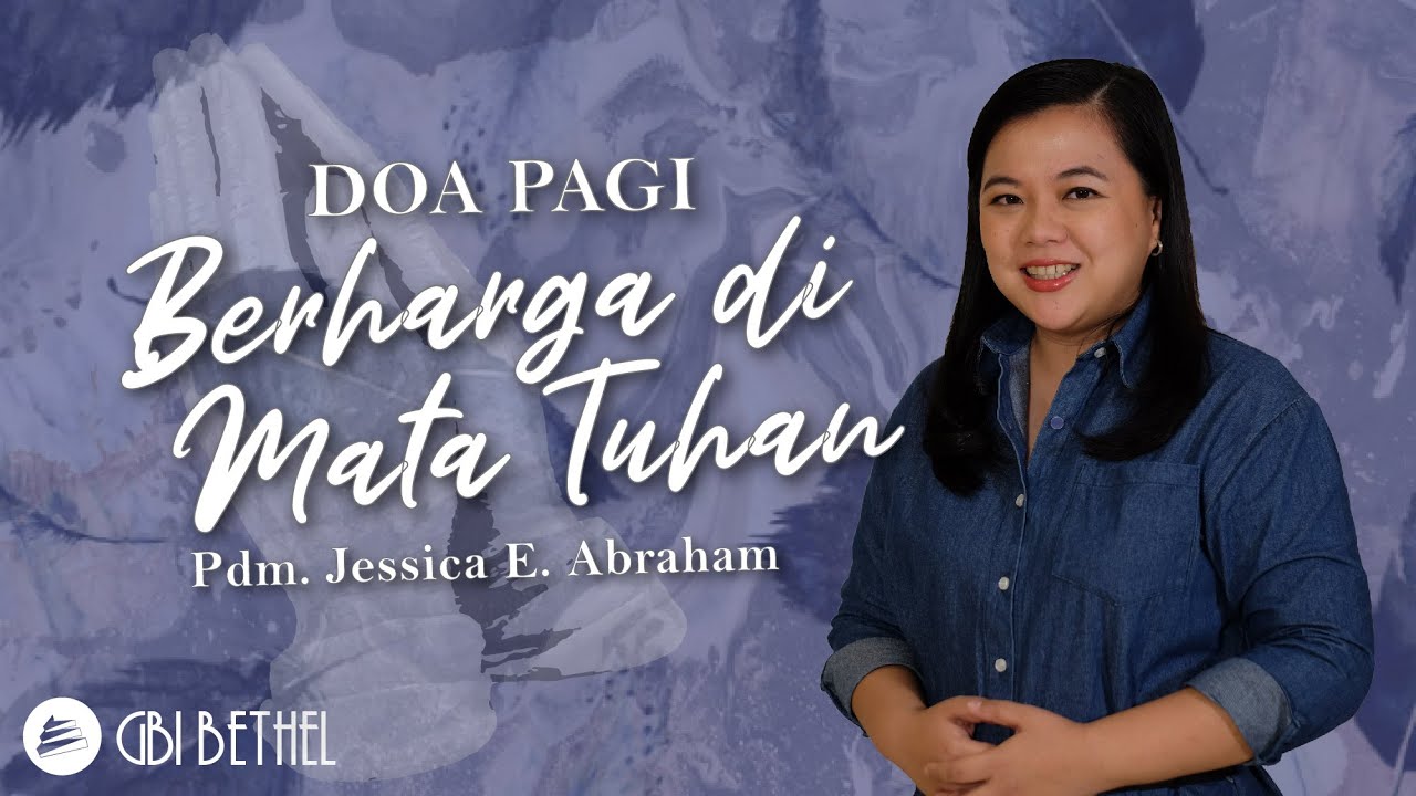 Berharga di Mata Tuhan - Pdm. Jessica Abraham