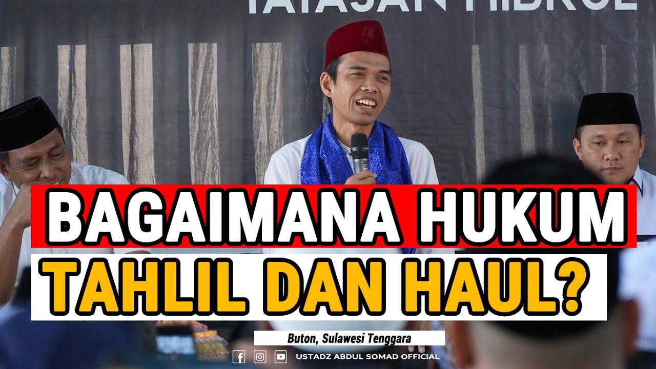 BAGAIMANA HUKUMNYA TAHLIL DAN HAUL? Tanya jawab bersama masyarakat buton, Baubau |Ustadz Abdul Somad cover art