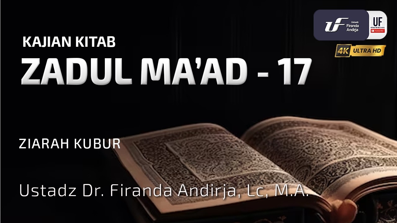 Kitab Zadul Maad #17: Ziarah Kubur cover art