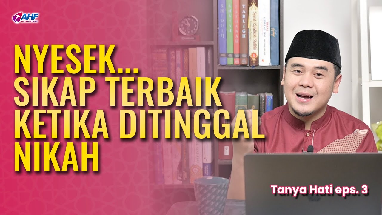 DITINGGAL PAS LAGI SAYANG-SAYANGNYA 😭 | TANYA HATI eps 3 | USTADZ HILMAN FAUZI cover art