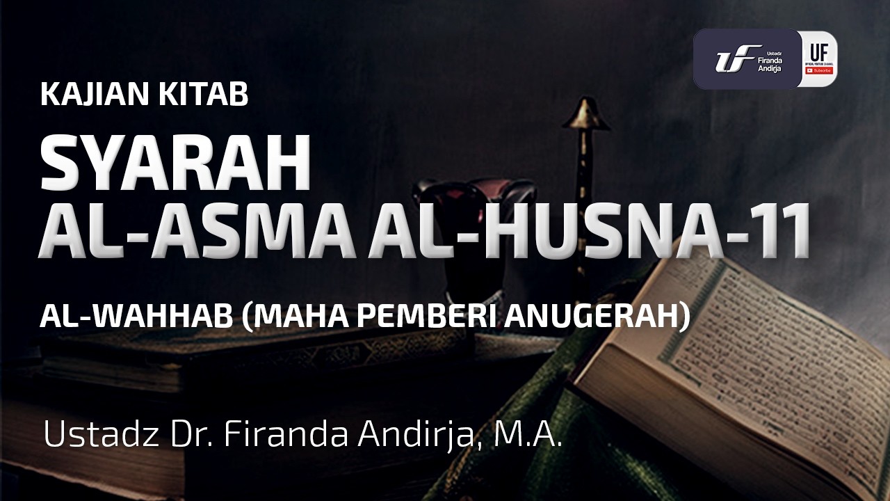 Syarah Al-Asma Al-Husna #11 : Al-Wahhab (Maha Pemberi Anugerah) cover art