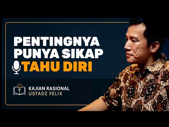 Pentingnya Punya Sikap Tahu Diri #felixsiauw #podcast #trending  cover art