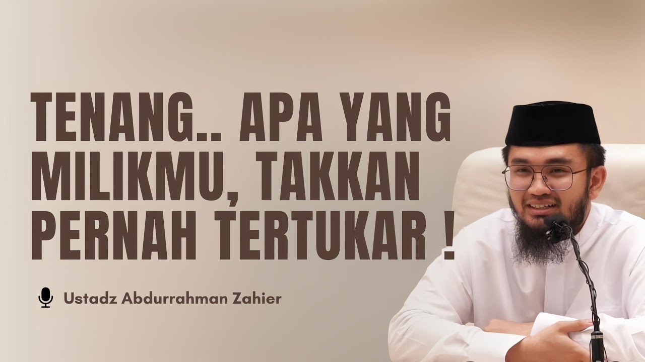 Kenapa Harus Cemas? Hakikat Takdir Ini Bikin Hidup Jauh Lebih Tenang! | Ustadz Abdurrahman Zahier  cover art
