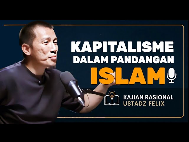 Cara Islam Memandang Kapitalisme dalam 20 menit #felixsiauw #podcast #trending  cover art